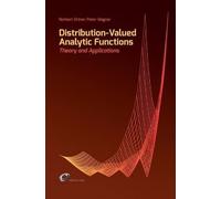 Norbert Ortner Distribution-Valued Analytic Functions - Theo (Copertina rigida)