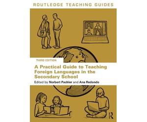 Norbert Pachler A Practical Guide to Teaching Foreign Languages in t (Tascabile)