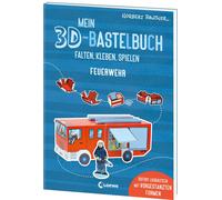 Norbert Pautner Mein 3D-Bastelbuch - Falten, kleben, spielen - Feuer (Tascabile)
