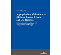 Norbert Petzold Appropriations of the German Minimum Income Scheme a (Tascabile)