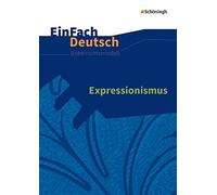Norbert Schläbi EinFach Deutsch Unterrichtsmodelle: Expressionismus: (Tascabile)