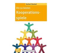 Norbert Stocker Die 50 besten Kooperationsspiele. (Don Bosco MiniSpi (Tascabile)