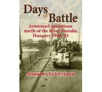 Norbert Számvéber Days of Battle (Tascabile)