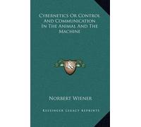 Norbert Wiener Cybernetics Or Control And Communication In Th (Copertina rigida)