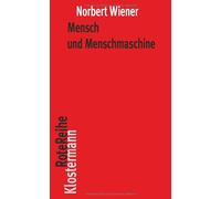 Norbert Wiener Mensch Und Menschmaschine (Tascabile)