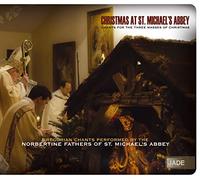 Norbertine Fathers Of St. Michael's Abbe - Christmas At St. Michaels Abbey: Chants