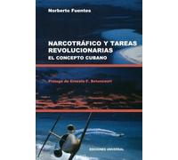Norberto Fuente Narcotrafico Y Tareas Revolucionarias El Concepto Cu (Tascabile)