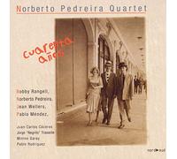 Norberto Pedreira Quartet - Cuarenta Anos
