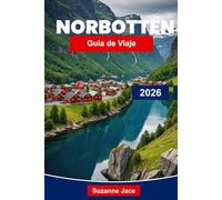 Norbotten Guía de viaje 2026: Explora los paisajes árticos, la cultura sami y la aurora boreal en el extremo norte de Suecia