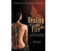 Norbu Chögyal Namkhai Healing with Fire (Copertina rigida)