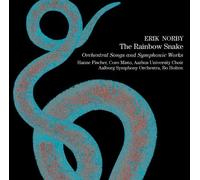 Norby, Erik - Rainbow Snake: Orchestral Songs & Symphonic Works