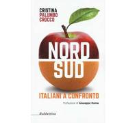 Nord sud. Italiani a confronto
