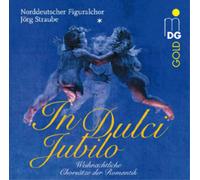 Norddeutscher Figuralchor In Dulci Jubilo (CD)