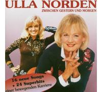 Norden,Ulla - Zwischen Gestern und Heute