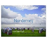 Norderney - von barfuß bis Lackschuh (Wandkalender 2026 DIN A4 quer), CALVENDO Monatskalender: Mittags barfuß ans Inselende zu den Seehunden, abends ... fasziniert mit weitgefächerten Facetten