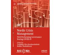 Nordic Crisis Management: Well-Performing Governance During COVID-19
