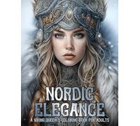 Nordic Elegance: A Viking Queen's Coloring Book For Adults | Grayscale Coloring Books