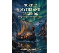 Nordic Myths and Legends: Bilingual English-Ukrainian: Stories for Language Learners