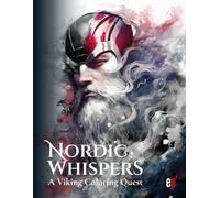Nordic Whispers: A Viking Coloring Quest. Norse Mythology Coloring Book for Adults - Viking Gods, Battle Warriors, and Ancient Lore