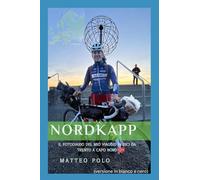 Nordkapp: Il fotodiario del mio viaggio in bici da Trento a Capo Nord
