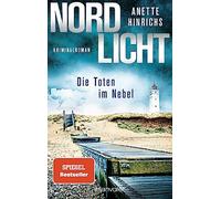 Nordlicht - Die Toten im Nebel: Kriminalroman: 4