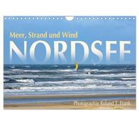 Nordsee, Meer, Strand und Wind (Wandkalender 2026 DIN A4 quer), CALVENDO Monatskalender: Impressionen von der Nordsee in zwölf Bildern.