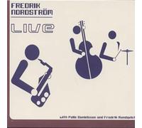 Nordstrom, Danielsson Rundqvist - Live Fredrik Nordstrom