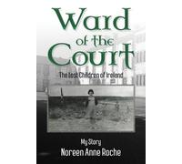 Noreen Anne Roche Ward of the Court (Tascabile)