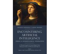 Noreen Herzfeld Paul Scherz Matthe Encountering Artificial I (Copertina rigida)