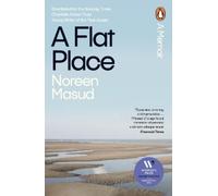 Noreen Masud A Flat Place (Tascabile)