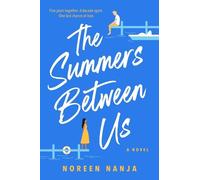 Noreen Nanja The Summers Between Us (Tascabile)