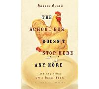 Noreen Olson School Bus Doesn't Stop Here Anymore (Tascabile)