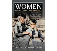 Norena Shopland Women in Welsh Coal Mining (Copertina rigida)