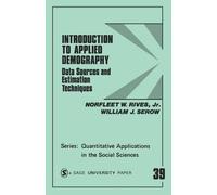 Norfleet W. Rives William J. Sero Introduction to Applied Demograph (Tascabile)