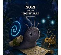 Nori and the Night Map: A Night Garden Story