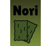 Nori Notebook: The Ultimate Journal for Seaweed Enthusiasts: Capture Your Thoughts in a Vibrant, Vegetable-Themed