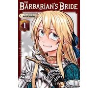 Noriaki Kotoba The Barbarian's Bride Vol. 1 (Tascabile) Barbarian's Bride