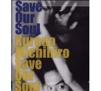 Norihiro Kuroda - Save Our Soul