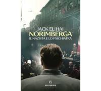 Norimberga. Il nazista e lo psichiatra