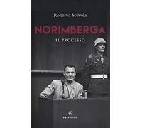 Norimberga. Il processo