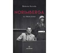 Norimberga. Il processo