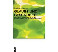 Norina Ullmann Glaube Und Gesundheit (Copertina rigida)