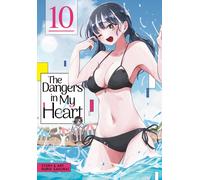 DANGERS IN MY HEART 10