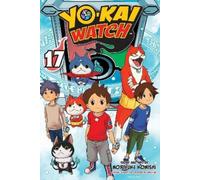 Noriyuki Konishi YO-KAI WATCH, Vol. 17 (Tascabile) Yo-kai Watch
