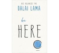 Noriyuki Ueda Be Here (Tascabile) Dalai Lama's Be Inspired