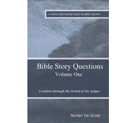 Norlan De Groot Bible Story Questions Volume One (Tascabile)