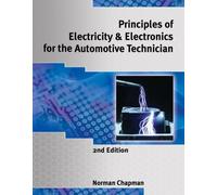 Norm Chapman Principles of Electricity & Electronics for the Automot (Tascabile)