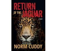 Norm Cuddy Return of the Jaguar (Tascabile)