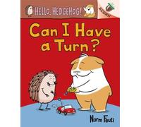 Norm Feuti Can I Have a Turn?: An Acorn Book (Hello, Hedgehog (Copertina rigida)