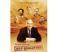Norm Geisler: Not Qualified (DVD) Andy Stanley Tony Evans Ron Rhodes